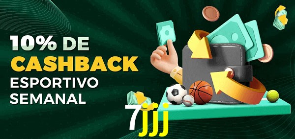 10% de bônus de cashback na 7jjj